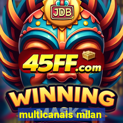 multicanais milan
